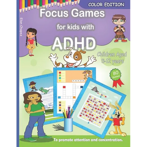 Focus Games For Kids With ADHD: 80 Games to Train Focus and Attention in Children with ADHD Books for Kids with ADHD - COLOR EDITION - Paperback