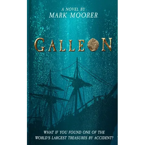 Galleon: Adventure runs Deep - Paperback