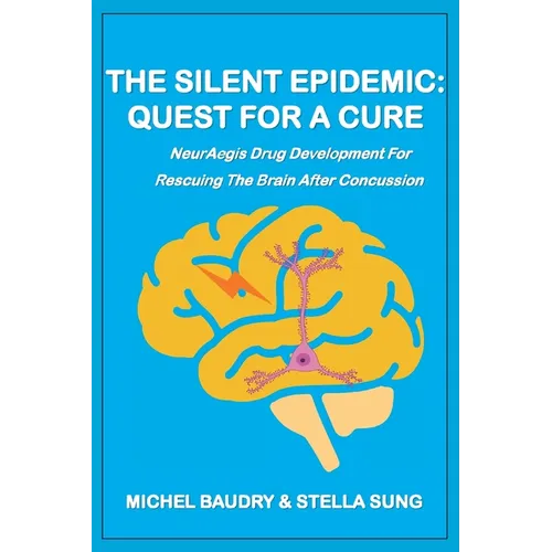 The Silent Epidemic: Quest For A Cure - Paperback