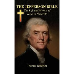 The Jefferson Bible - Hardcover