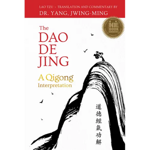 The DAO de Jing: A Qigong Interpretation - Paperback