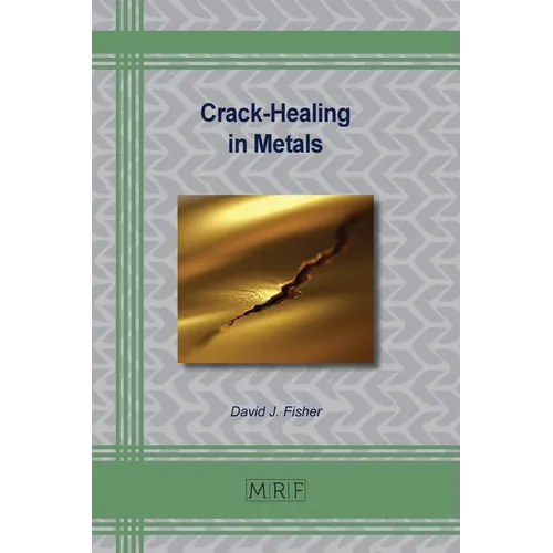 Crack-Healing in Metals - Paperback