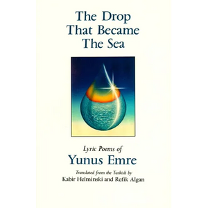 The Drop That Became the Sea: Lyric Poems - Paperback