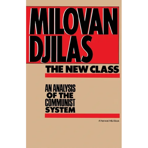 The New Class: An Analysis of the Communist System - Paperback