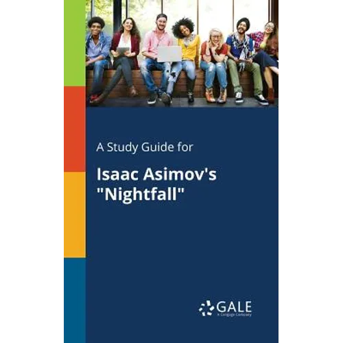 A Study Guide for Isaac Asimov's "Nightfall" - Paperback
