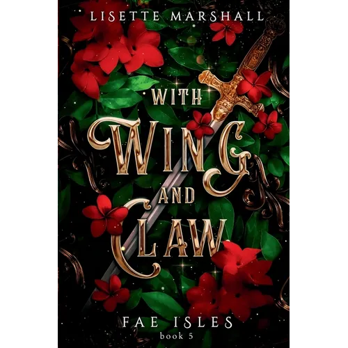 With Wing And Claw: A Sapphic Fae Fantasy Romance - Paperback