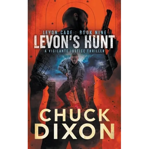 Levon's Hunt: A Vigilante Justice Thriller - Paperback