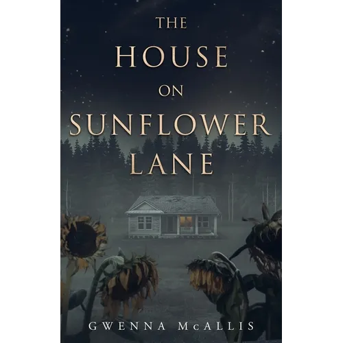 The House on Sunflower Lane - Paperback