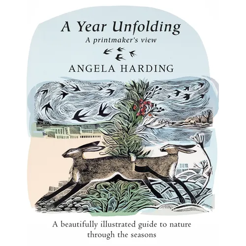 A Year Unfolding: A Printmaker's View - Hardcover