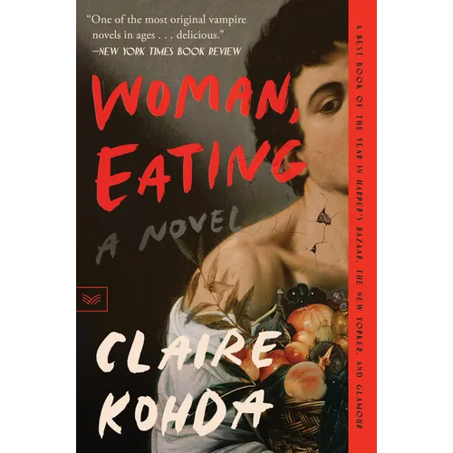 Woman, Eating: A Literary Vampire Novel - Paperback