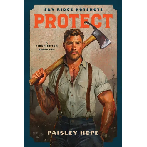 Protect: A Firefighter Romance - Paperback