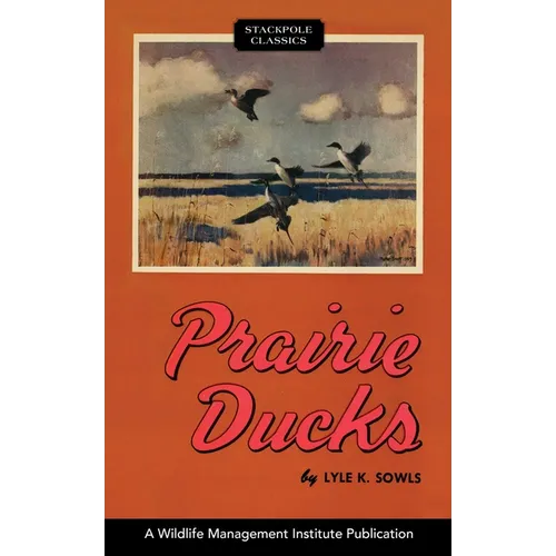 Prairie Ducks - Hardcover