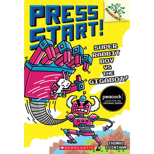 Super Rabbit Boy vs. the Gigabot!: A Branches Book (Press Start! #16) - Paperback