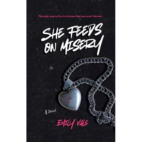 She Feeds on Misery - Paperback