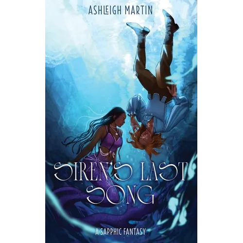 Siren's Last Song: A Sapphic Fantasy - Paperback