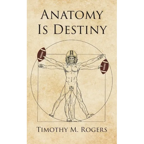 Anatomy is Destiny - Paperback