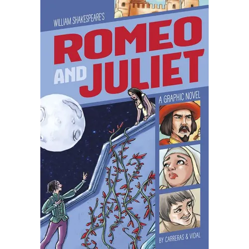 Romeo and Juliet: A Graphic Novel - Paperback