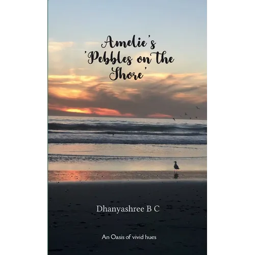 Amelie's 'Pebbles on the Shore' - Paperback