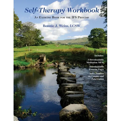 Self-Therapy Workbook: An Exercise Book For The IFS Process - Paperback