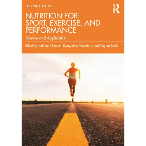 Nutrition for Sport, Exercise, and Performance: Science and Application - Paperback