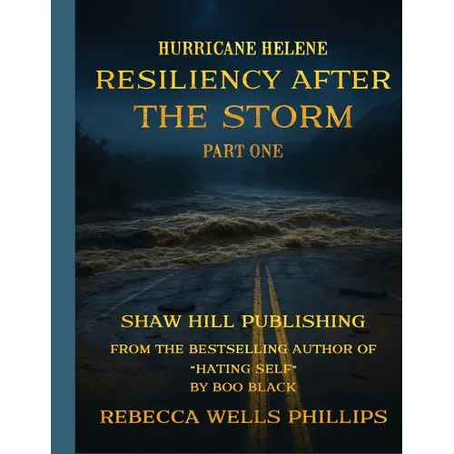 Hurricane Helene Resiliency After the Storm Part One - Paperback