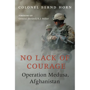 No Lack of Courage: Operation Medusa, Afghanistan - Paperback