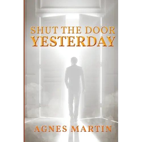 Shut the Door on Yesterday - Paperback
