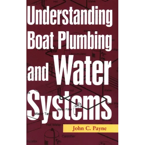 Understanding Boat Plumbing and Water Systems - Paperback