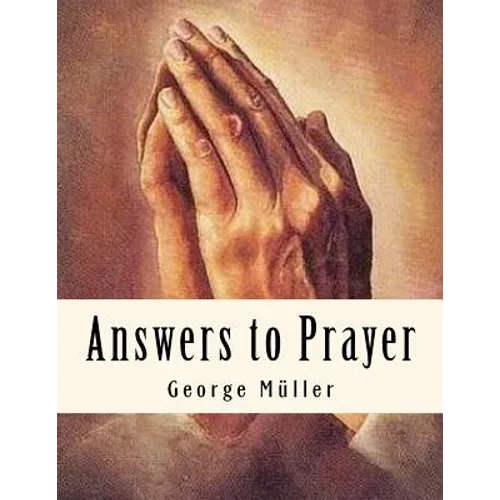 Answers to Prayer: Spiritual Classics - Paperback