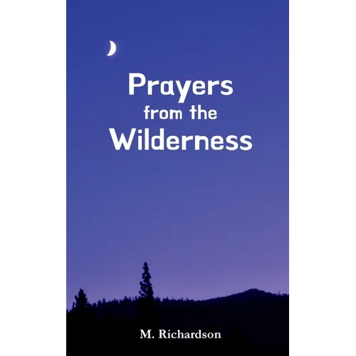 Prayers from the Wilderness - Paperback