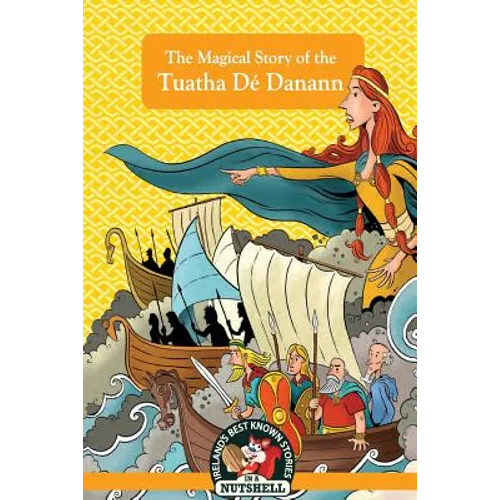 The Magical Story of the Tuatha Dé Danann - Paperback
