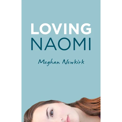 Loving Naomi - Paperback