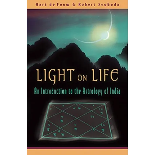 Light on Life: An Introduction to the Astrology of India - Mass Market Paperbound