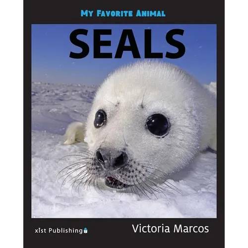 My Favorite Animal: Seals - Paperback