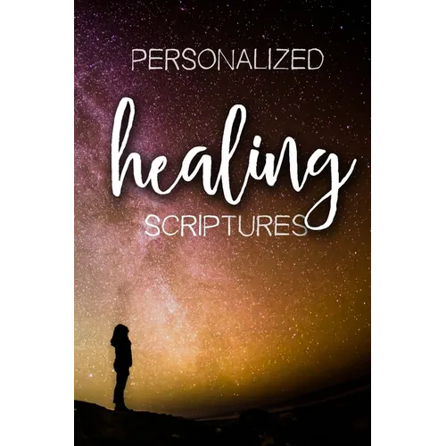 Personalized Healing Scriptures - Paperback