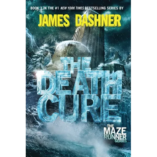 The Death Cure: Book Three of the Maze Runner Series - Hardcover