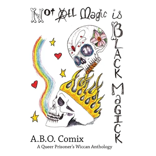 Not All Magic is Black Magick - Paperback