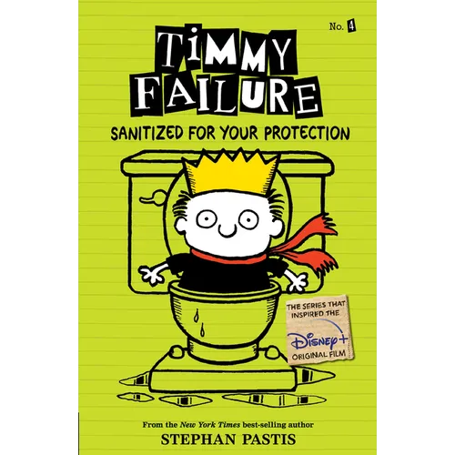 Timmy Failure: Sanitized for Your Protection - Paperback