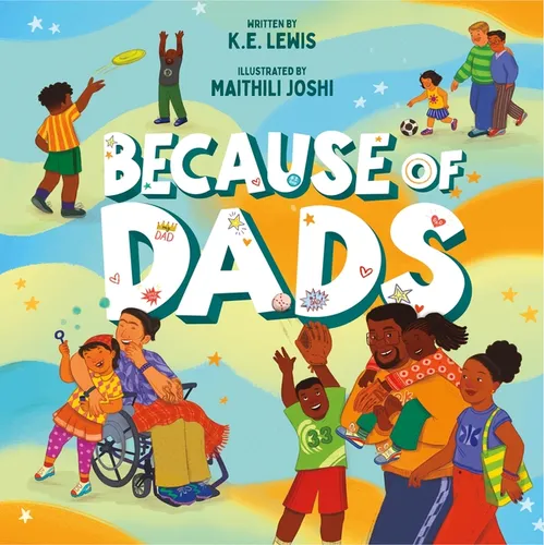Because of Dads - Hardcover