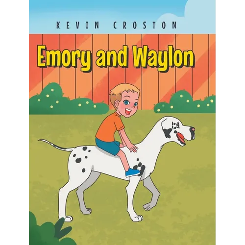 Emory and Waylon - Hardcover