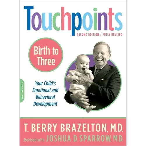 Touchpoints-Birth to Three - Paperback