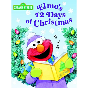 Elmo's 12 Days of Christmas (Sesame Street) - Board Book