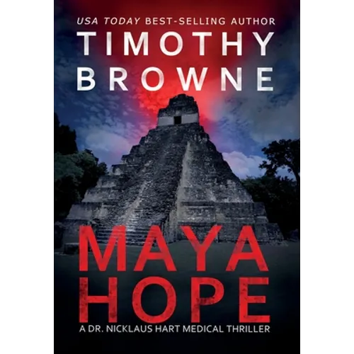 Maya Hope: A Medical Thriller - Hardcover