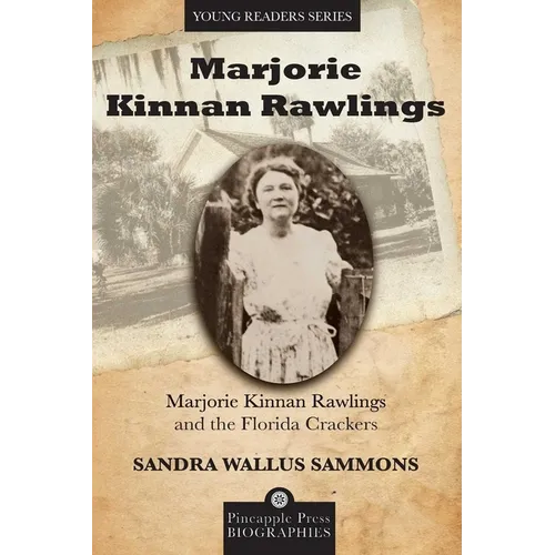 Marjorie Kinnan Rawlings and the Florida Crackers - Paperback