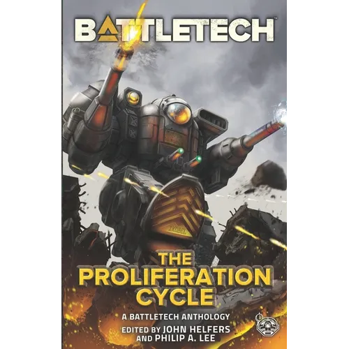 BattleTech: The Proliferation Cycle - Paperback