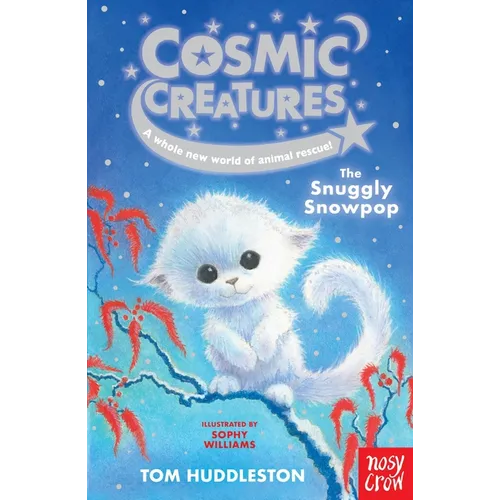 Cosmic Creatures: The Snuggly Snowpop - Paperback