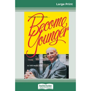 Become Younger (16pt Large Print Edition) - Paperback