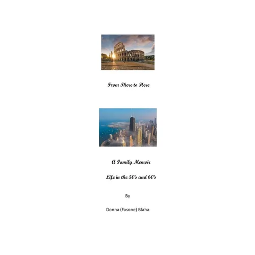 From There to Here - A Family Memoir - Paperback