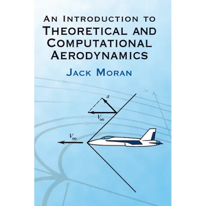 An Introduction to Theoretical and Computational Aerodynamics - Paperback