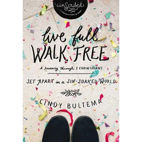 Live Full Walk Free Softcover